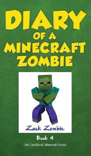 [Diary of a Minecraft Zombie 04] • Diary of a Minecraft Zombie Book 4